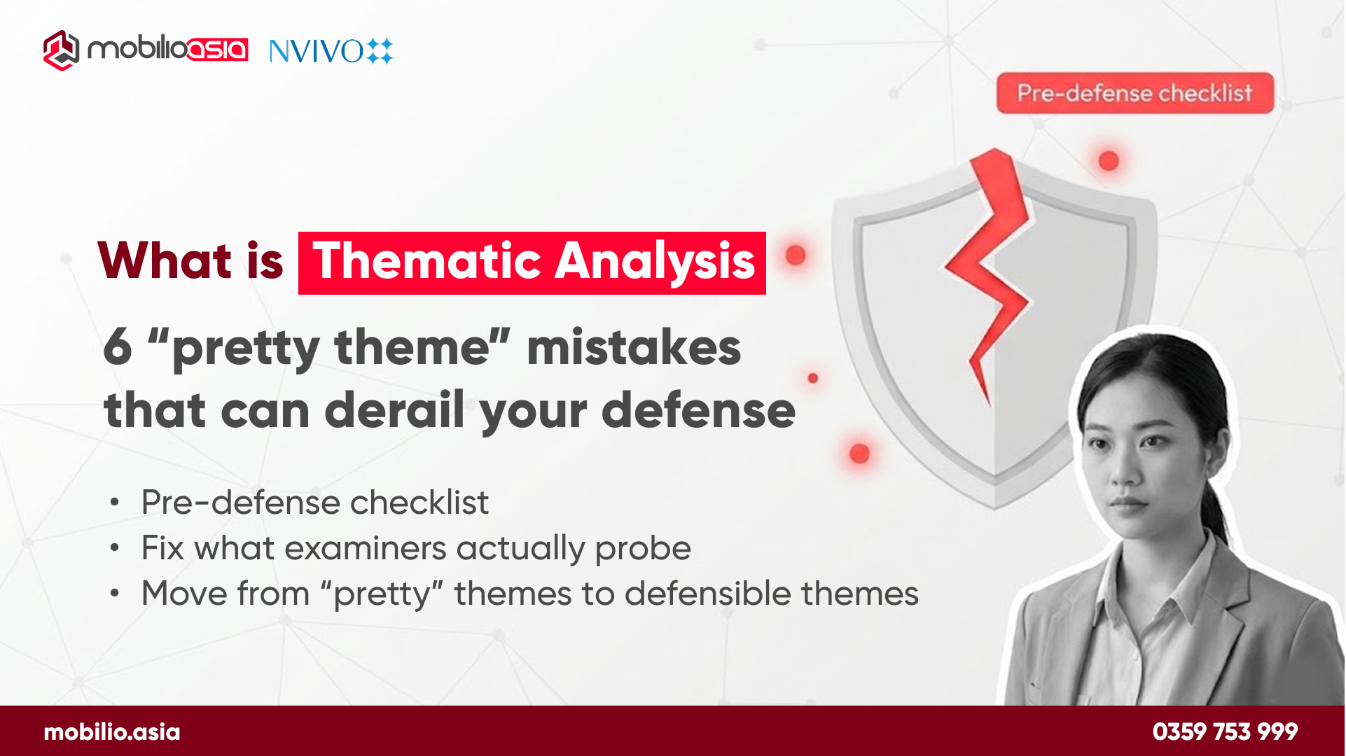 “What is Thematic Analysis?” and “6 ‘pretty theme’ mistakes that make thesis defense harder,” with bullets on a pre-defense checklist and turning “pretty” themes into “solid” themes (MobilioAsia x NVivo).